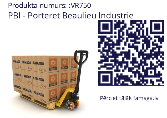   PBI - Porteret Beaulieu Industrie VR750