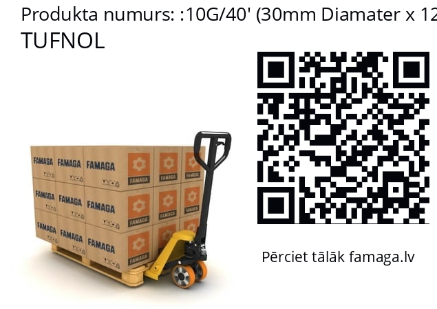   TUFNOL 10G/40' (30mm Diamater x 1200mm long)